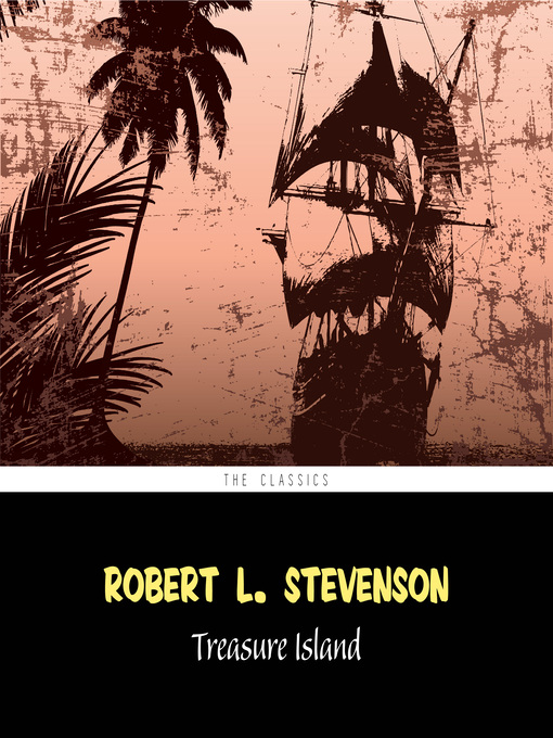 Title details for Treasure Island by Robert Louis Stevenson - Available